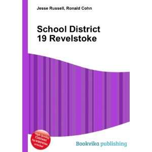    School District 19 Revelstoke Ronald Cohn Jesse Russell Books