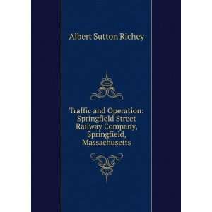   Company, Springfield, Massachusetts Albert Sutton Richey Books