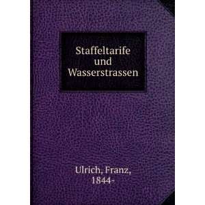   und Wasserstrassen Franz, 1844  Ulrich  Books
