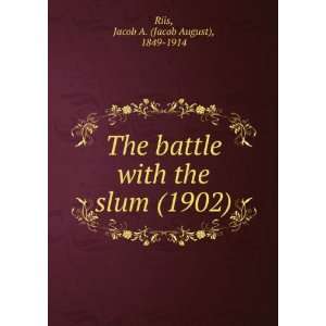   1902) (9781275545922) Jacob A. (Jacob August), 1849 1914 Riis Books