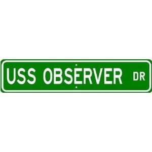  USS OBSERVER MSO 461 Street Sign   Navy