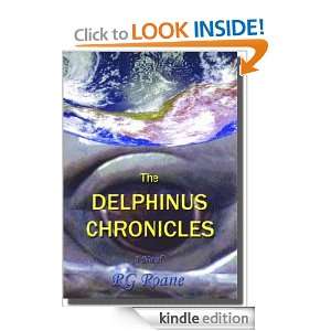 The Delphinus Chronicles R.G. Roane  Kindle Store