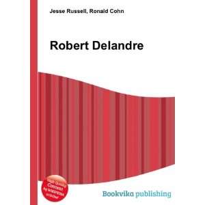  Robert Delandre Ronald Cohn Jesse Russell Books