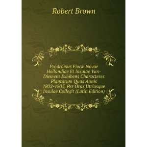   Oras Utriusque Insulae Collegit (Latin Edition) Robert Brown Books