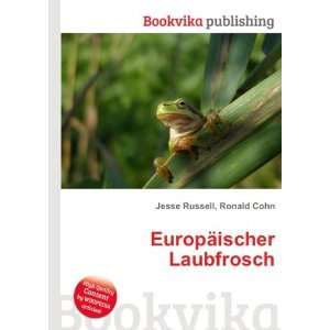    EuropÃ¤ischer Laubfrosch Ronald Cohn Jesse Russell Books