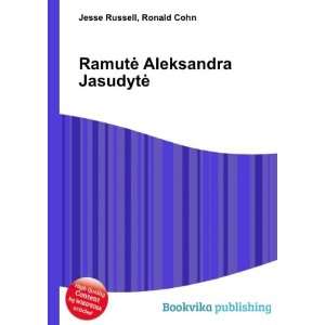  RamutÄ  Aleksandra JasudytÄ  Ronald Cohn Jesse Russell Books