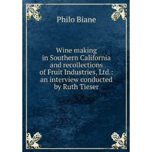  Wine making in Southern California and recollections of 