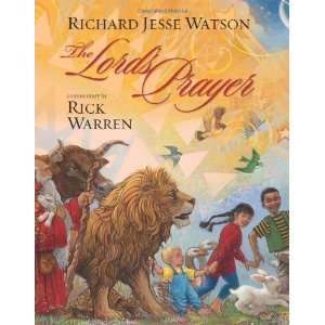   Lords Prayer (Illustrated Scripture) [Hardcover] Rick Warren Books