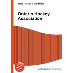    Ontario Hockey Association Ronald Cohn Jesse Russell Books