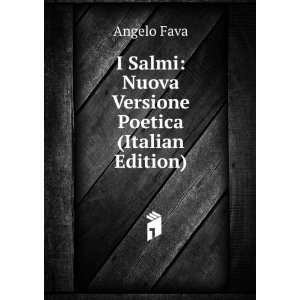   Salmi Nuova Versione Poetica (Italian Edition) Angelo Fava Books