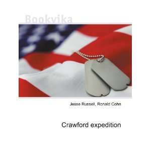  Crawford expedition Ronald Cohn Jesse Russell Books