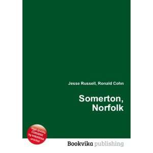  Somerton, Norfolk Ronald Cohn Jesse Russell Books