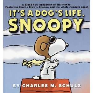   Dogs Life, Snoopy (Peanuts) [Paperback] Charles M. Schulz Books