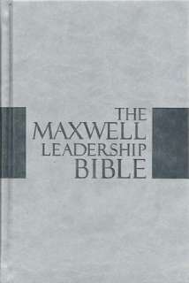   Maxwell Leadership Bible by John C. Maxwell, Nelson 