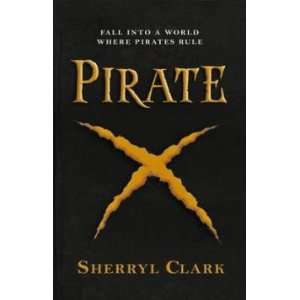  Pirate X Clark Sherryl Books
