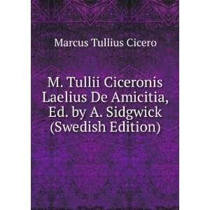   Sidgwick (Swedish Edition) Marcus Tullius Cicero  Books