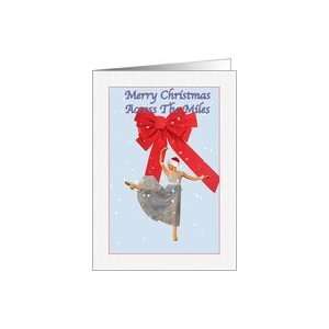  Across The Miles Christmas Card with Ballet Dancer Card 