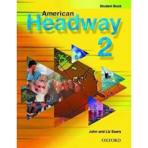  American Headway 2 Student Book ( Paperback ) by Soars, Liz; Soars 