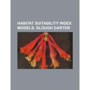  Habitat suitability index models. Slough darter 