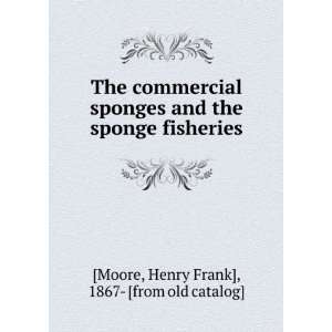   sponge fisheries Henry Frank], 1867  [from old catalog] [Moore Books