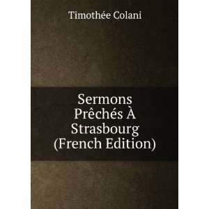   Ã? Strasbourg (French Edition) TimothÃ©e Colani Books