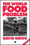 World Food Problem, (0631176330), David Grigg, Textbooks   Barnes 