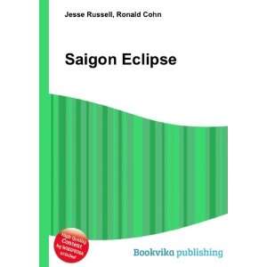  Saigon Eclipse Ronald Cohn Jesse Russell Books