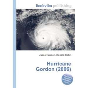 Hurricane Gordon (2006) Ronald Cohn Jesse Russell Books
