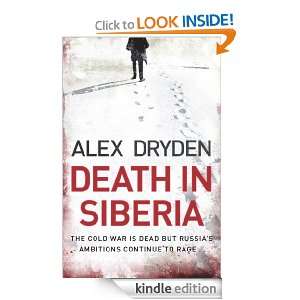 Death In Siberia Alex Dryden  Kindle Store
