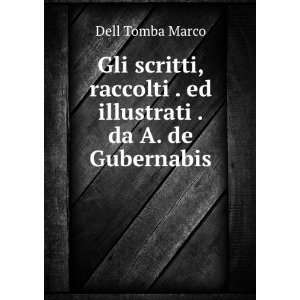   . Da A. De Gubernabis (Italian Edition) Dell Tomba Marco Books