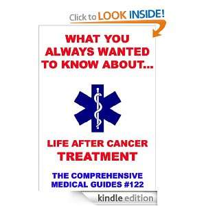   Life After Cancer Treatment (Medical Basic Guides) [Kindle Edition