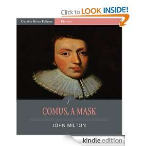 Comus (Illustrated) John Milton, Charles River Editors  