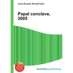  Papal conclave, 2005 Ronald Cohn Jesse Russell Books