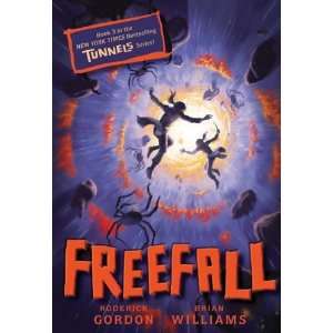    Freefall (Tunnels Book 3) [Paperback] Roderick Gordon Books