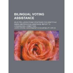  Bilingual voting assistance selected jurisdictions 