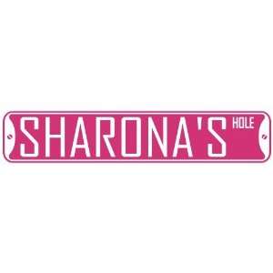   SHARONA HOLE  STREET SIGN