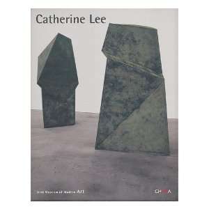   Catherine Lee / edited by Sean Kissane Catherine (1950 ) Lee Books