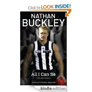 All I Can Be Nathan Buckley  Kindle Store