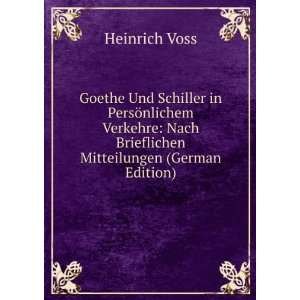   Nach Brieflichen Mitteilungen (German Edition) Heinrich Voss Books