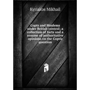  Copts and Moslems under British control; a collection of 