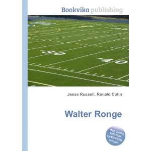  Walter Ronge Ronald Cohn Jesse Russell Books