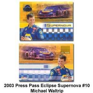   Press Pass Eclipse Supernova Michael Waltrip Card