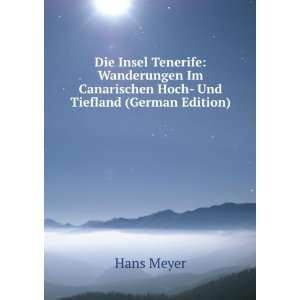   Hoch  Und Tiefland (German Edition) (9785877137035) Hans Meyer Books