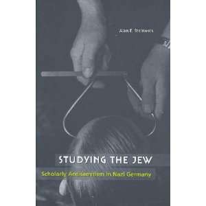  Studying the Jew Alan E. Steinweis Books