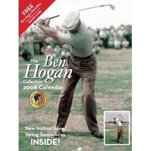   Ben Hogan Collection 2008 Calendar New Instructional Swing Sequences