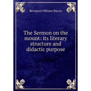   literary structure and didactic purpose Benjamin Wisner Bacon Books