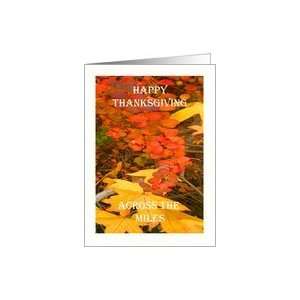  Happy Thanksgiving across the miles, autumn leaves. Card 