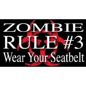   Hunter Rule #3   Wear Your Seatbelts bumper sticker decal Automotive