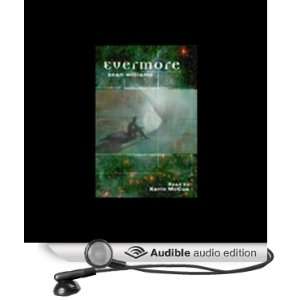    Evermore (Audible Audio Edition) Sean Williams, Kerin McCue Books