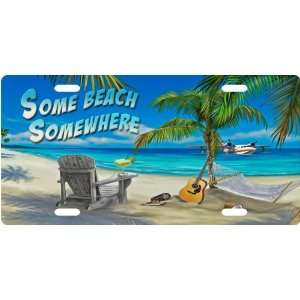  Some Beach Somewhere Custom License Plate Novelty Tag from 